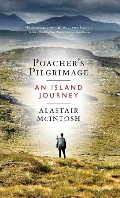 Poacher's Pilgrimage by McIntosh, Alastair