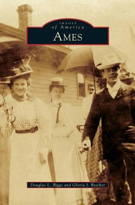Ames by Biggs, Douglas L.