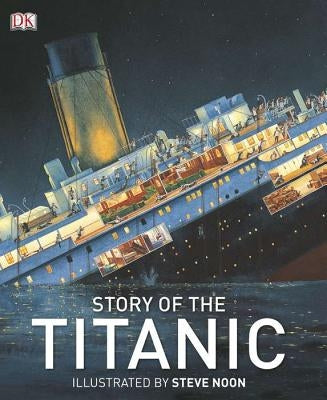 Story of the Titanic by Noon, Steve