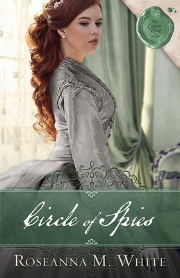Circle of Spies by White, Roseanna