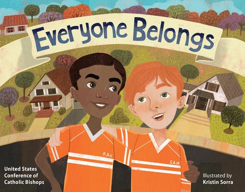 Everyone Belongs by Usccb Department of Justice Peace and Hu