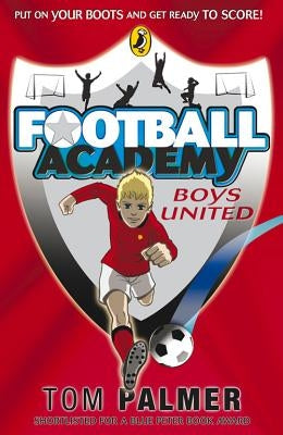 Footbal Academy Boys United by Palmer, Tom