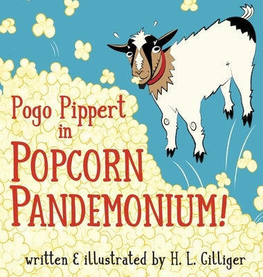 Pogo Pippert in POPCORN PANDEMONIUM! by Gilliger, H. L.