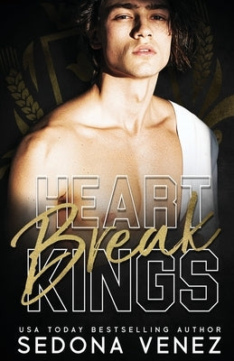 Heartbreak Kings by Venez, Sedona