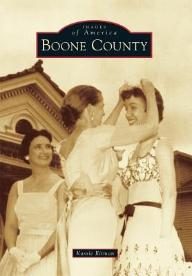 Boone County by Ritman, Kassie