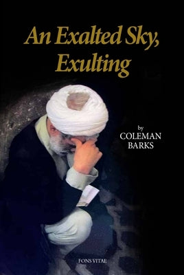 An Exalted Sky, Exulting by Barks, Coleman