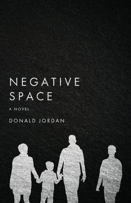Negative Space by Jordan, Donald