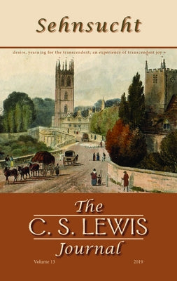 Sehnsucht: The C. S. Lewis Journal by Johnson, Bruce R.