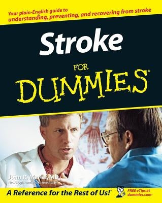 Stroke for Dummies by Marler, John R.