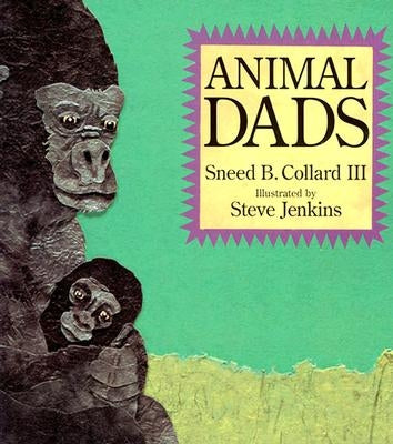 Animal Dads by Jenkins, Steve