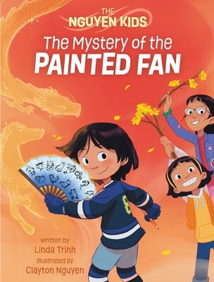 The Mystery of the Painted Fan by Trinh, Linda