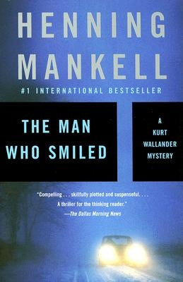 The Man Who Smiled by Mankell, Henning