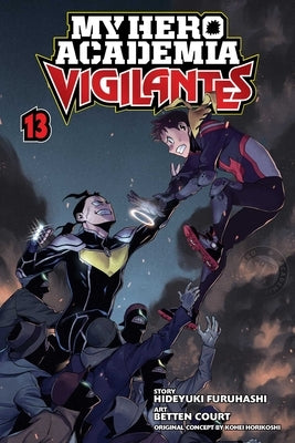 My Hero Academia: Vigilantes, Vol. 13: Volume 13 by Horikoshi, Kohei