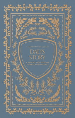 Dad's Story: A Memory and Keepsake Journal for My Family by Herold, Korie
