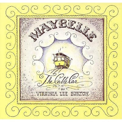 Maybelle the Cable Car by Burton, Virginia Lee