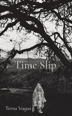 Time Slip by Vagus, Terra
