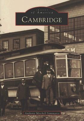 Cambridge by Mitchell Sammarco, Anthony