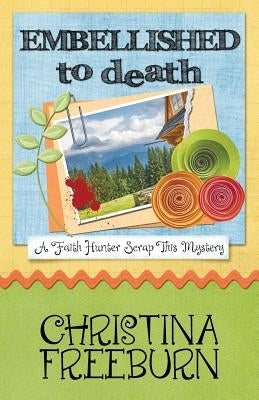 Embellished to Death by Freeburn, Christina