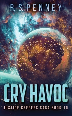 Cry Havoc by Penney, R. S.
