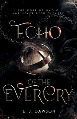 Echo of the Evercry by Dawson, E. J.