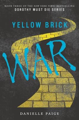 Yellow Brick War by Paige, Danielle