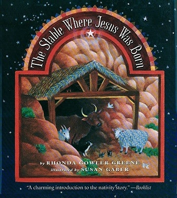 Stable Where Jesus Was Born by Greene, Rhonda Gowler