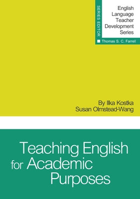 Teaching English for Academic Purposes by Kostka, Ilka