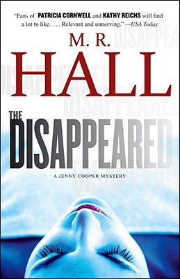 The Disappeared by Hall, M. R.