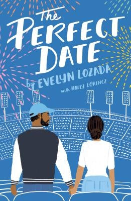 The Perfect Date by Lozada, Evelyn