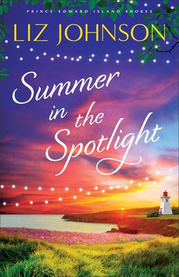 Summer in the Spotlight by Johnson, Liz