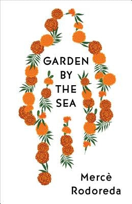 Garden by the Sea by Rodoreda, Mercè