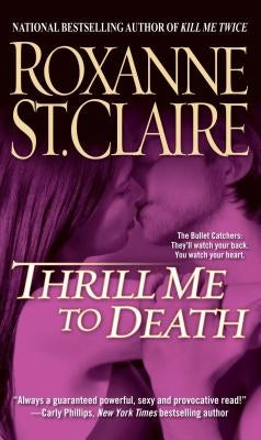 Thrill Me to Death, 2 by St Claire, Roxanne