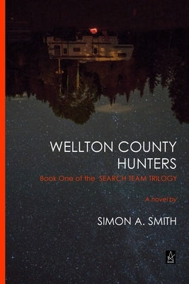 Wellton County Hunters by Smith, Simon
