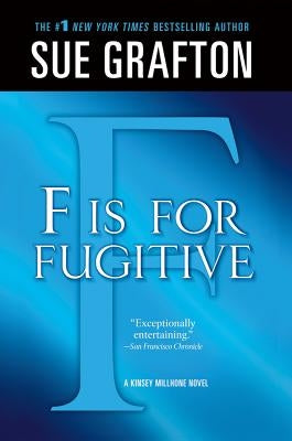 "f" Is for Fugitive: A Kinsey Millhone Mystery by Grafton, Sue