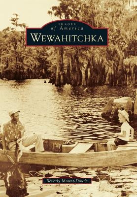 Wewahitchka by Mount-Douds, Beverly