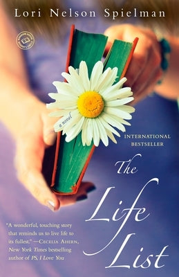 The Life List by Spielman, Lori Nelson