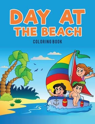 Day at the Beach Coloring Book by Kids, Coloring Pages for