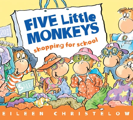 Five Little Monkeys Shopping for School by Christelow, Eileen