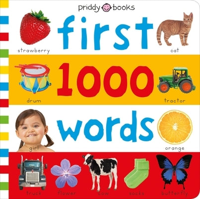 Priddy Learning: My First 1000 Words: A Photographic Catalog of Baby's First Words by Priddy, Roger