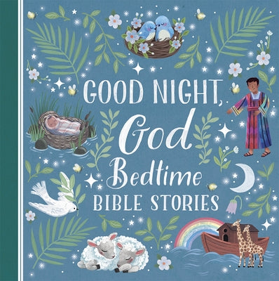Good Night God Bedtime Bible Stories by Cottage Door Press