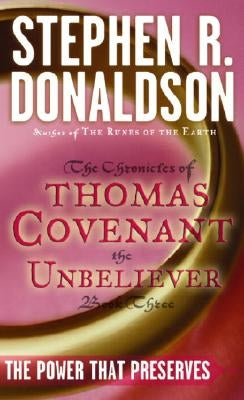 Power That Preserves by Donaldson, Stephen R.