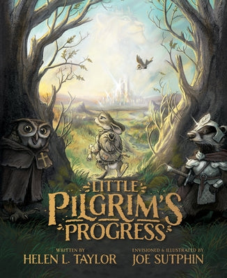Little Pilgrim's Progress (Illustrated Edition): From John Bunyan's Classic by Taylor, Helen L.
