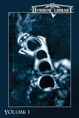Horror Library, Volume 1 by Cavender, R. J.