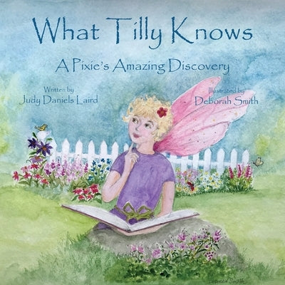 What Tilly Knows by Laird, Judy Daniels