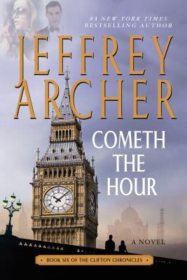 Cometh the Hour by Archer, Jeffrey