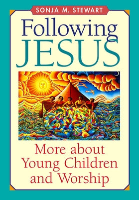 Following Jesus by Stewart