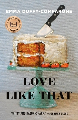 Love Like That: Stories by Duffy-Comparone, Emma