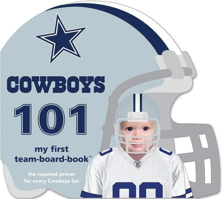 Cowboys 101-Board by Epstein, Brad M.