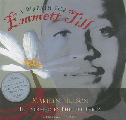 A Wreath for Emmett Till by Nelson, Marilyn