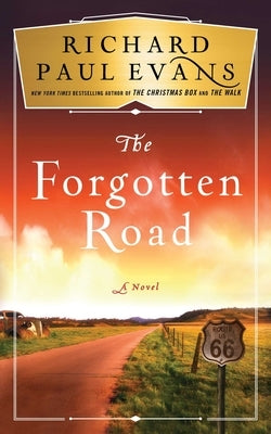 The Forgotten Road, Volume 2 by Evans, Richard Paul